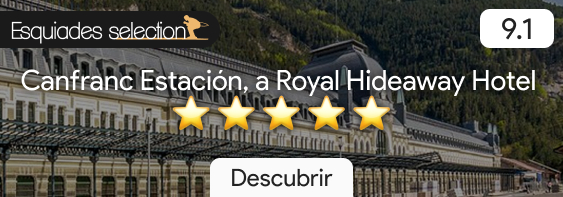 Canfranc Estación, a Royal Hideaway Hotel 5*