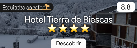 Esquiades Selection 26/27 presenta: Hotel Tierra de Biescas 4*