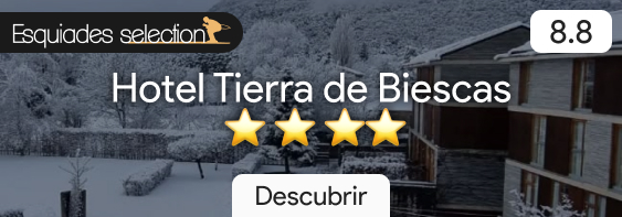 Esquiades Selection 26/27 presenta: Hotel Tierra de Biescas 4*