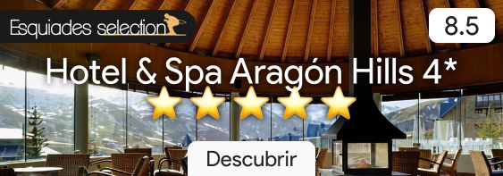 Esquiades Selection 25/26 presenta: Hotel & Spa Aragón Hills 4*
